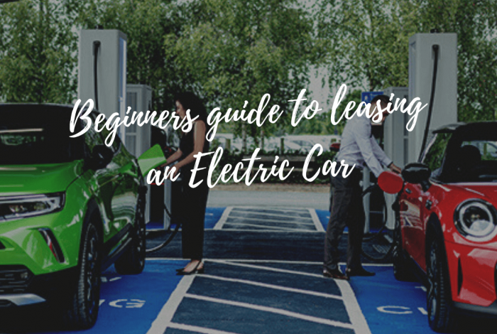 A Beginner's Guide to Leasing an Electric Car